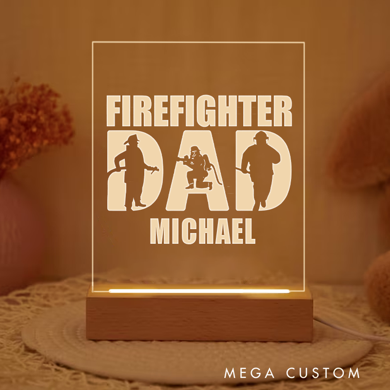 Personalized Firefighter Night Light With Firefighter Dad Design Custom LED Gift with Laser Engraved Acrylic Design and Wooden Base