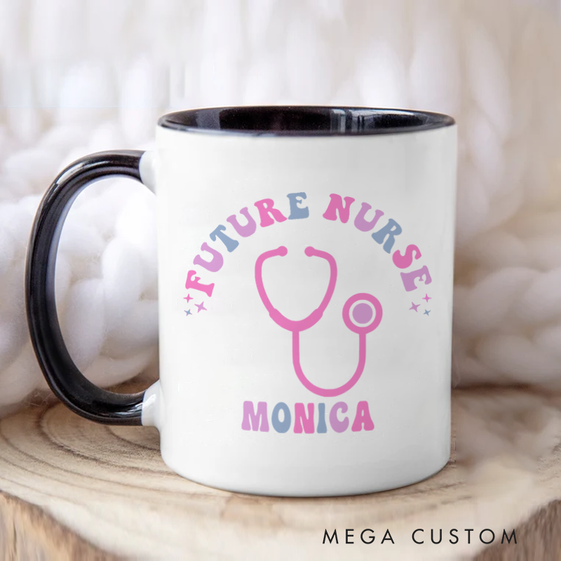 Personalized Nurse Mug Future Nurse Dreams Design Coffee Mug Gift