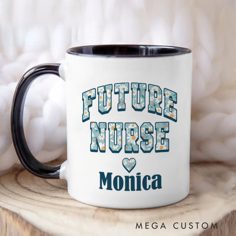 Personalized Nurse Mug Future Nurse Design Coffee Mug Gift