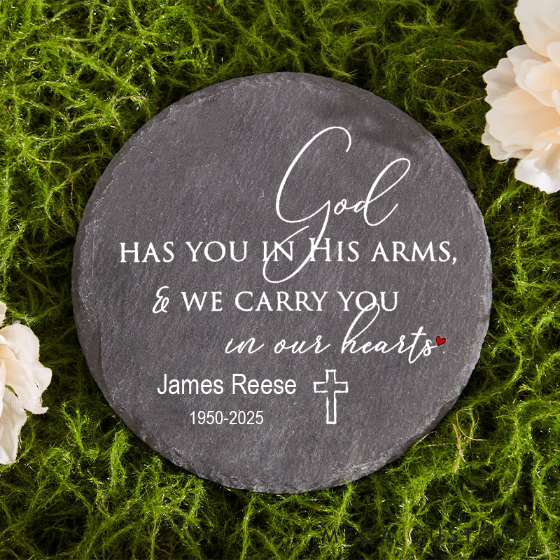 Personalized Memorial Garden Stone for Loss of Loved One God Has You in His Arms Sympathy Gift Slate Grave Marker Keepsake Bereavement Gift