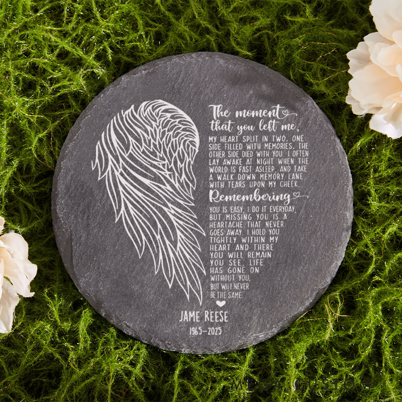 Personalized Memorial Garden Stone Custom Slate Remembrance Stone the Moment that You Left Me Memorial Gifts for Loss of Loved One Sympathy Gift