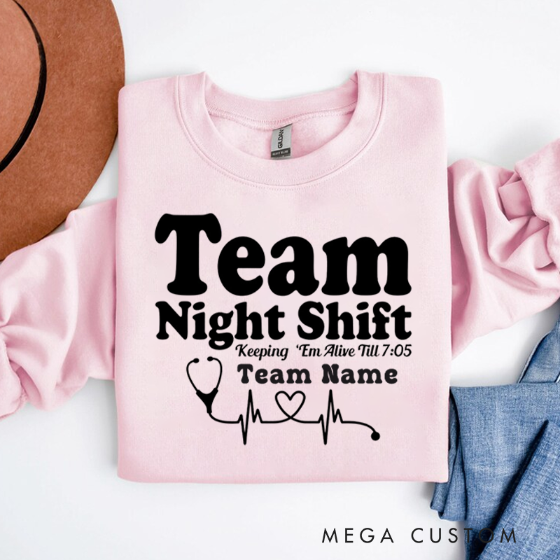 Personalized Nurse Sweatshirt Team Night Shift Appreciation Gift for Nurse