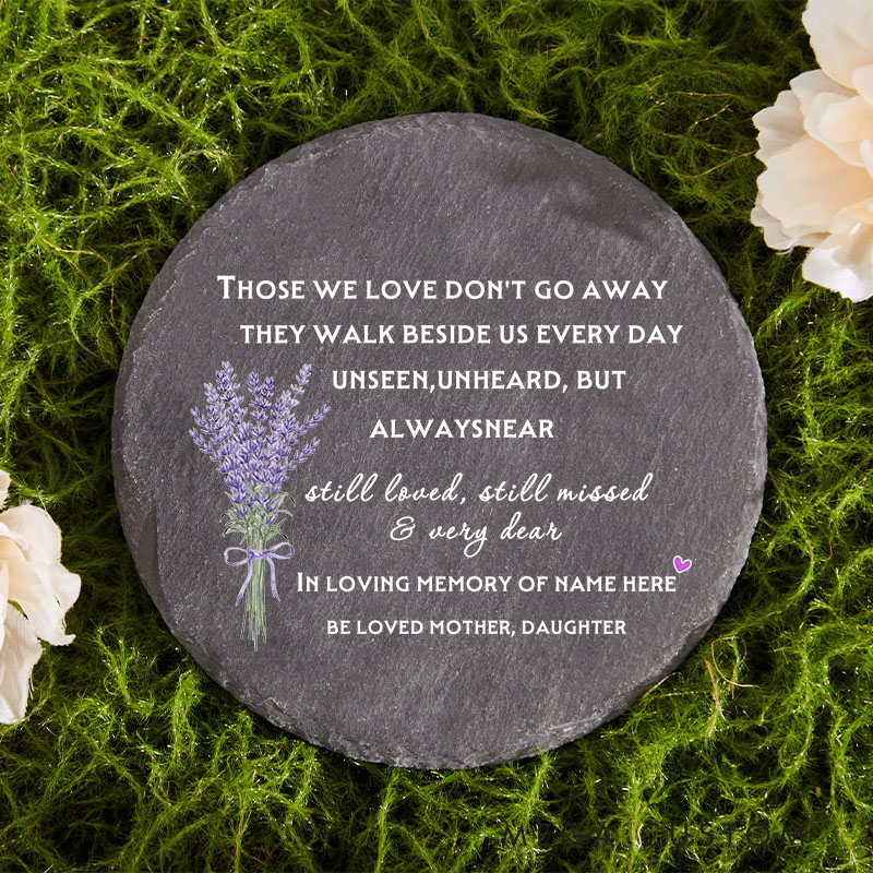Personalized Memorial Garden Stone for Loss of a Loved One Those We Love Don't Go Away Memorial Bereavement in Memory of Condolence Gifts 