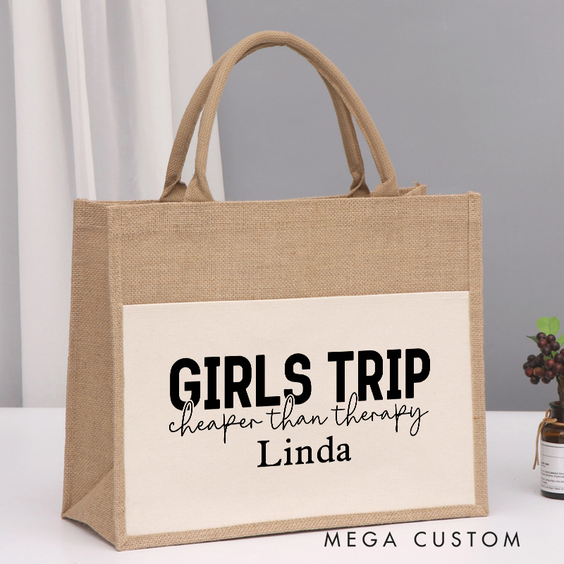 Personalized Girls Trip Cheaper Than Therapy Tote Bag Gift for Traveling Lovers Vacation Gift Jute Bag