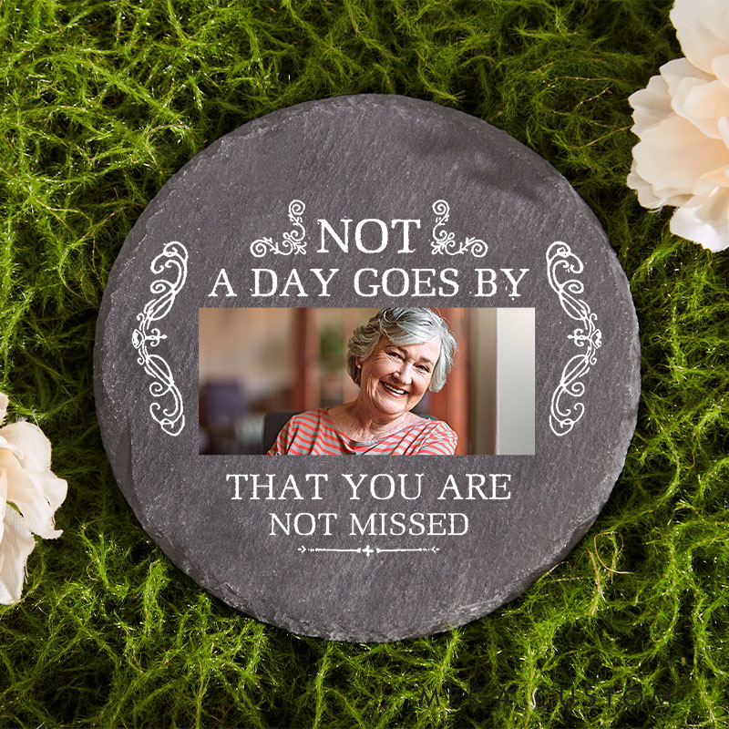Personalized Memorial Stone with Photo for Loss of Loved One Decoration For Cemetery Not A Day Goes By That You Are Not Missed in Loving Memory Gift
