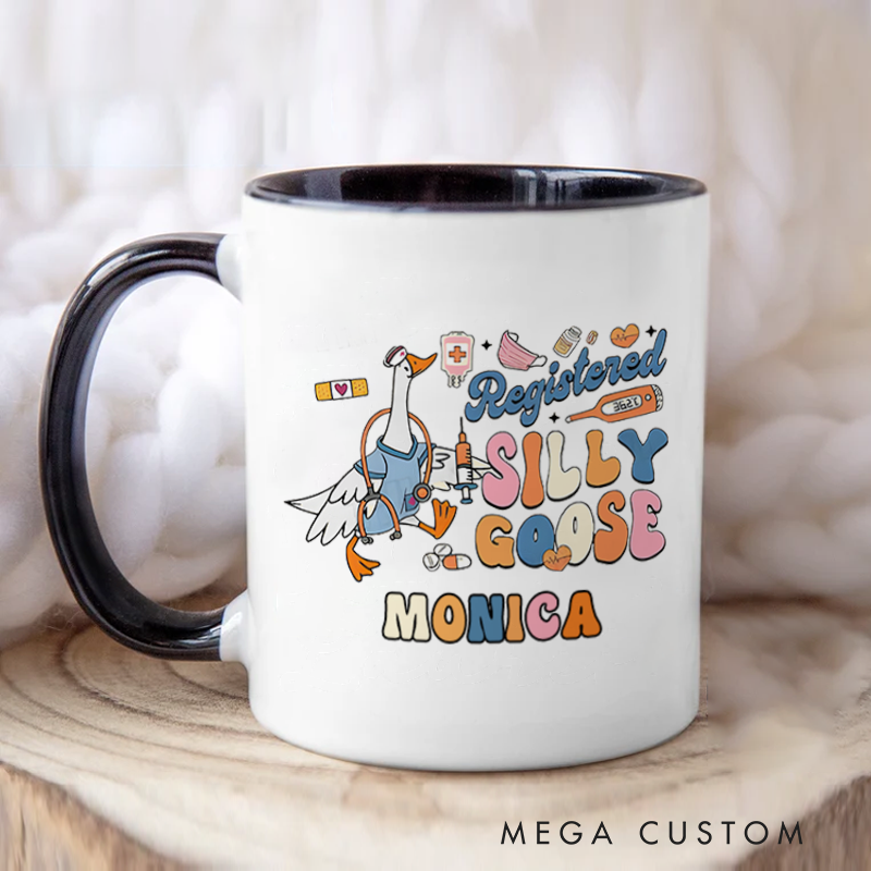 Personalized Nurse Mug Registered Silly Goose Nurse Edition Design Coffee Mug Gift