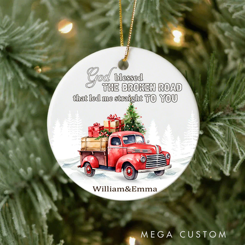 Personalized God Blessed the Broken Road Ceramic Christmas Ornament with Name Religious Gift Christmas Gift for Husband Wife