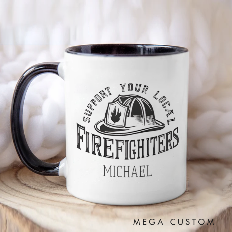 Personalized Firefighter Mugs Support Your Local Firefighters Design Coffee Mug Gift