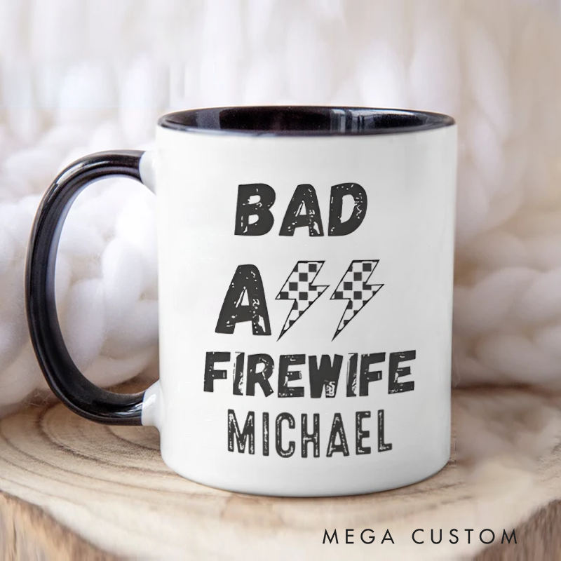 Personalized Firefighter Mugs Bad All Firewife Design Coffee Mug Gift