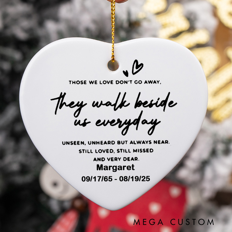 Personalized Memorial Ornament Sympathy Gift Family Loss Bereavement Gift Those We Love Don't Go Away in Memory of Loved One Ornament