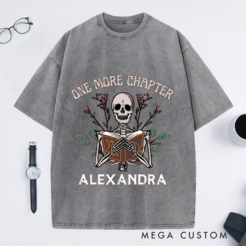 Personalized One More Chapter Washed T-Shirts with Name, Funny Reading Shirt Book Tshirt Book Lover Shirt Librarian Tee Gift