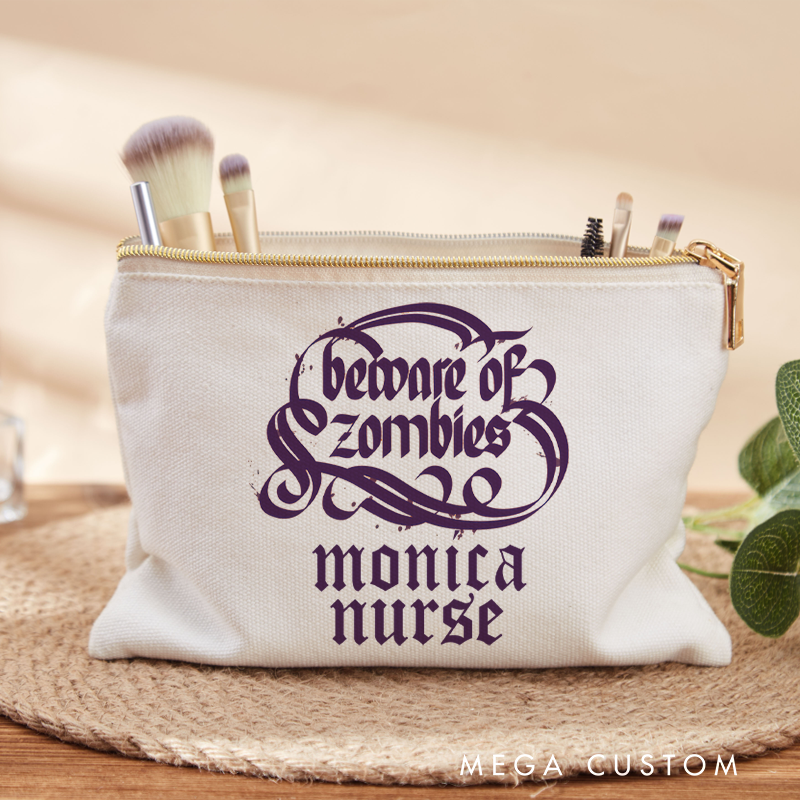 Personalized Makeup Bag for Nurse Beware of Zombies Design Fashion Cosmetic Bag Gift