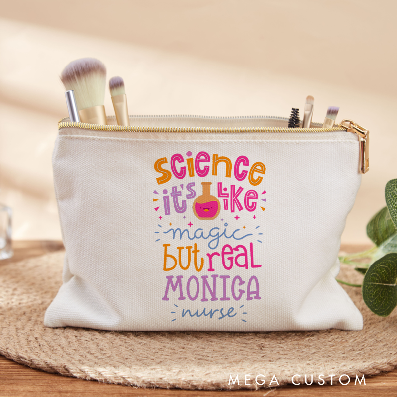 Personalized Makeup Bag for Nurse Science It's Like Magic But Real Design Fashion Cosmetic Bag Gift