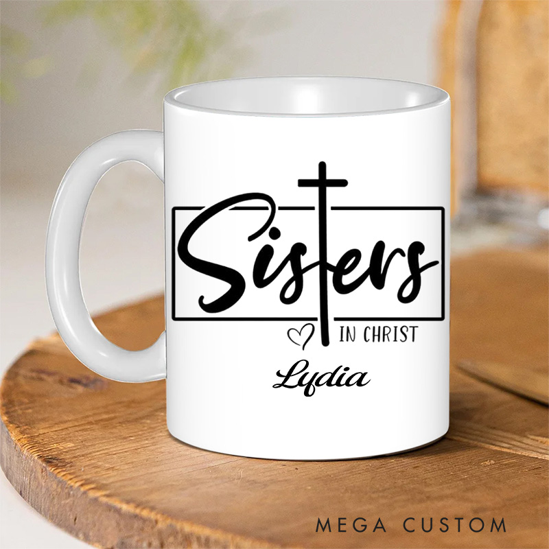 Personalized Sisters In Christ Ceramic Mug with Name Christian Coffee Mug Religious Gift Christian Gift