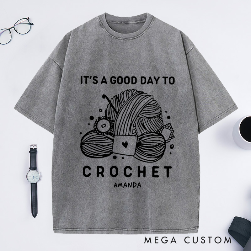 Personalized Good Day to Crochet Washed T-Shirts Funny Knit Shirt Knit Talking Yarn Shirt Knit Gift