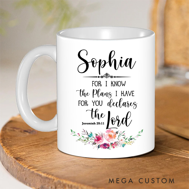 Personalized for I Know the Plans I Have for You Jeremiah 29:11 Ceramic Mug with Name Religious Gift Birthday Gift for Women