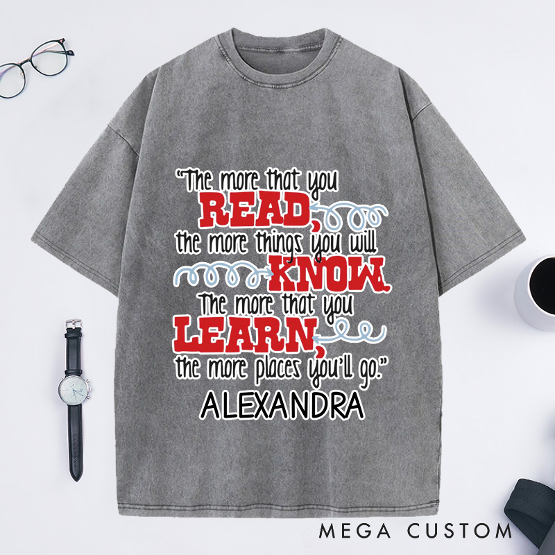 Personalized the More That You Read Washed T-Shirts Librarian T-Shirt Reading Shirt Book Lover Shirt Librarian Shirt