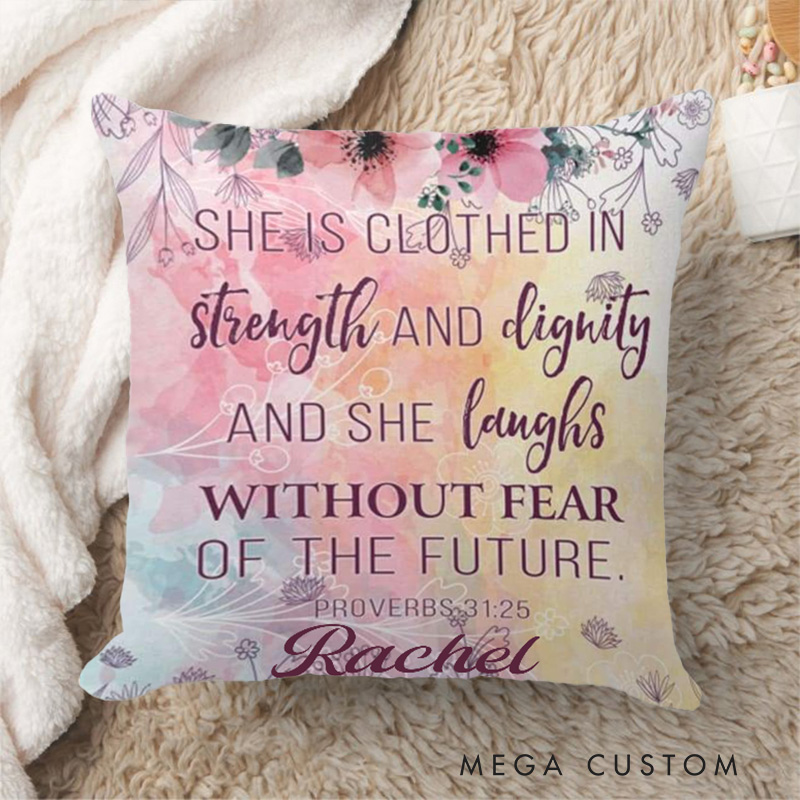 Personalized She is Clothed with Strength and Dignity Proverbs 31:25 Bible Verse Throw Pillow with Name Religious Home Decor Birthday Gift for Women