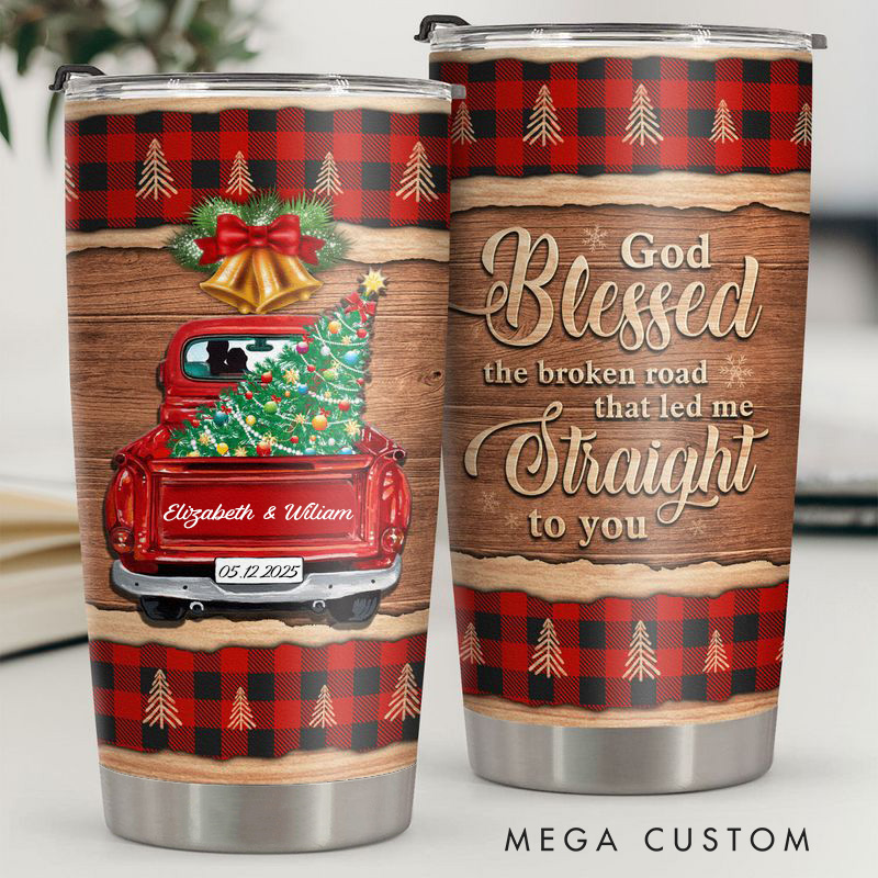 Personalized God Blessed the Broken Road that Led Me Straight to You 20oz Stainless Steel Tumbler with Name and Date Christmas Gift for Family Couple