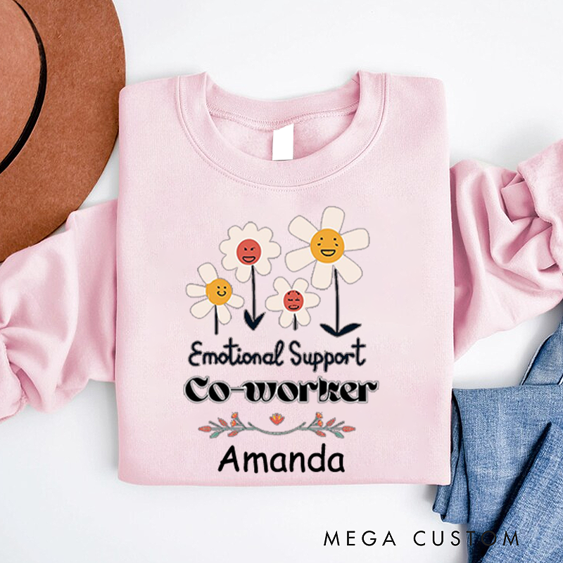 Personalized Office Worker Sweatshirt Emotional Support Coworkers with Four Smiling Flowers Appreciation Gift for Coworkers