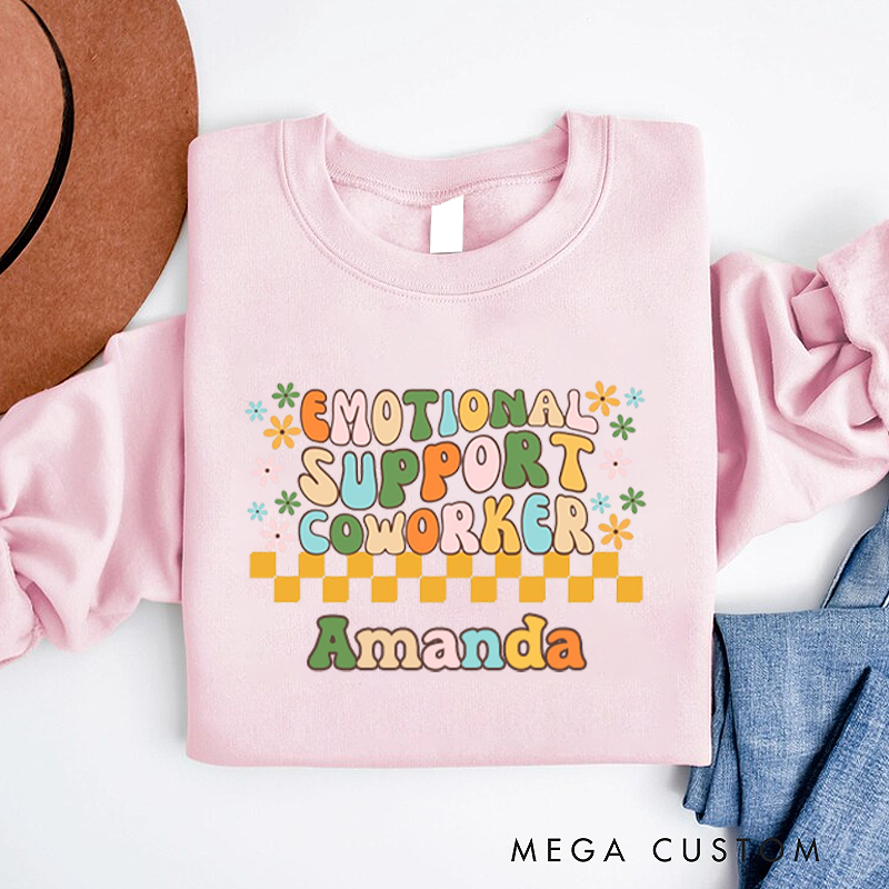 Personalized Office Worker Sweatshirt Emotional Support Coworkers with Vibrant Colors and Floral Accents Appreciation Gift for Coworkers