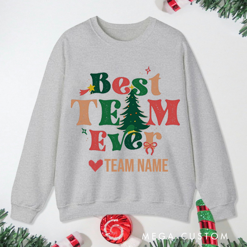 Personalized Office Worker Sweatshirt Best Team Ever with Christmas Elements Appreciation Gift for Coworkers