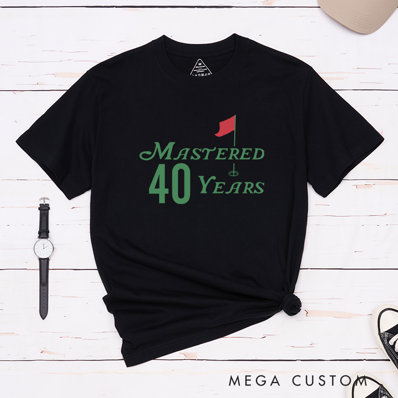 Personalized Mastered Age Years Golf Themed Milestone Celebration T-Shirt for Birthdays Anniversaries or Special Events