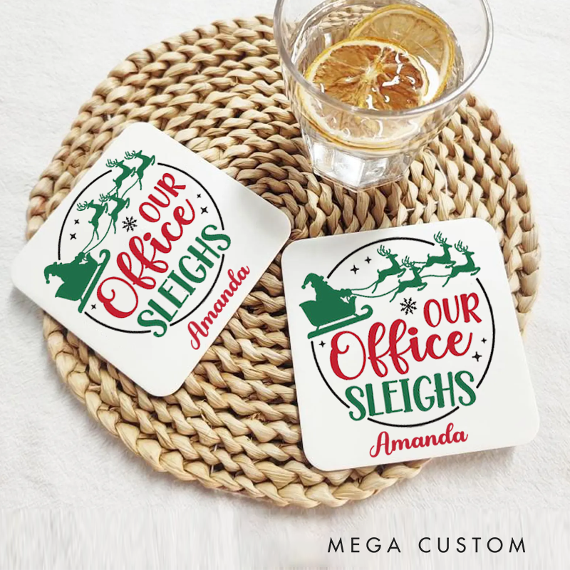 Personalized Coasters for Office Worker Our Office Sleighs with Christmas Elements Appreciation Gift for Coworkers