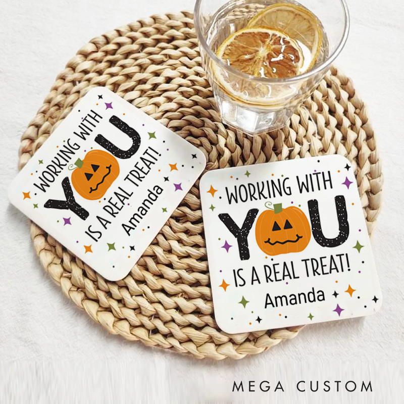 Personalized Coasters for Office Worker a Pumpkin Working With You Is a Real Treat Appreciation Gift for Coworkers