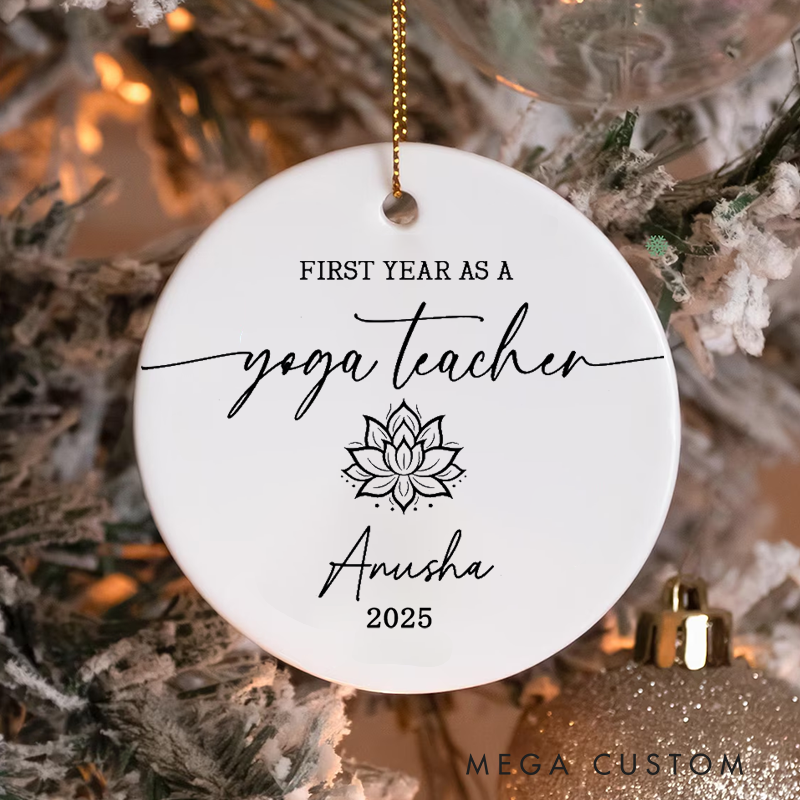 Personalized Christmas Ornament with First Year as a Yoga Teacher Design Christmas Ornament Gift for Yoga Lover