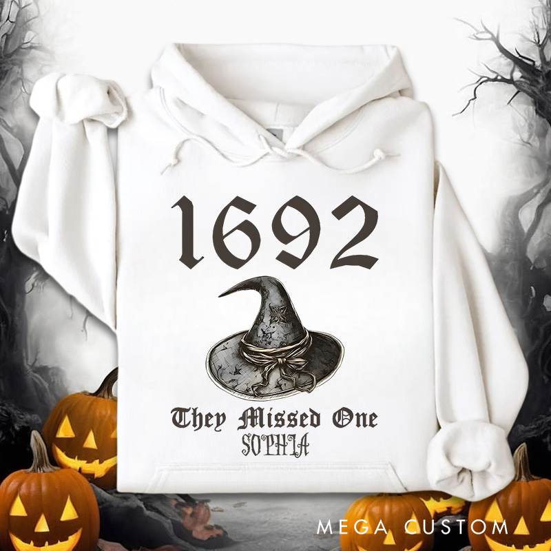 Personalized Salem 1692 Witch Hat They Missed One Nostalgic Halloween Tribute Hoodies