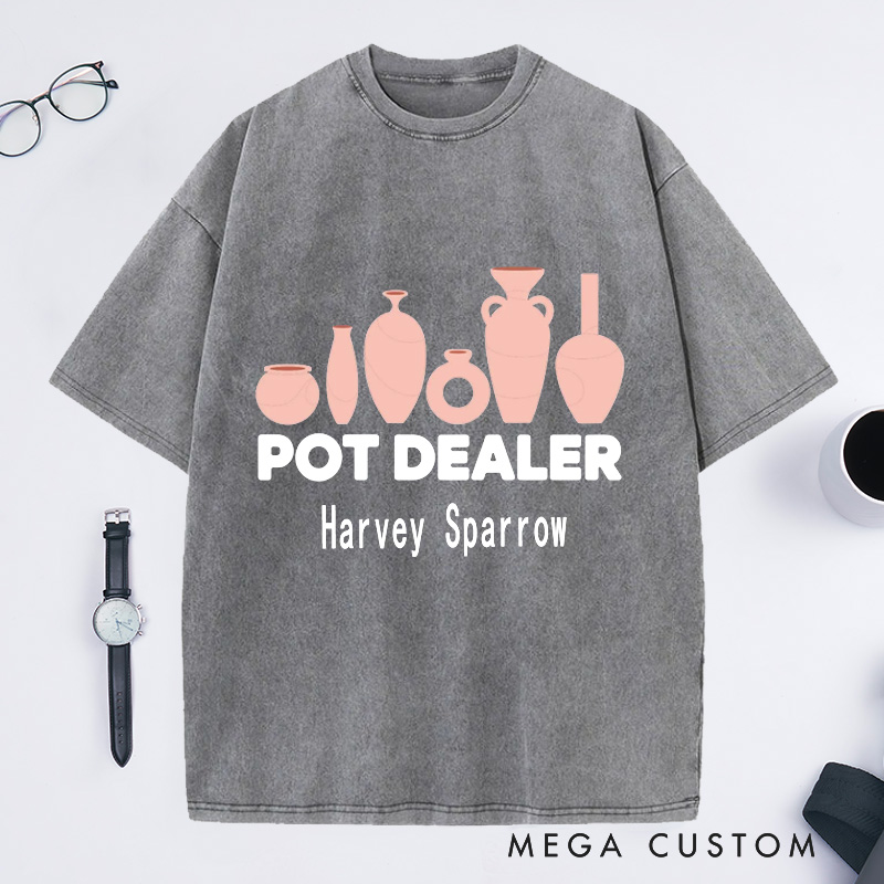 Personalized Pot Dealer Washed T-Shirts Pottery Lover Gift Potters Gifts Clay Tshirt Custom Tee