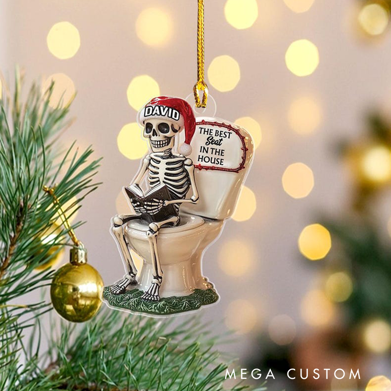 Personalized The Best Seat in the House Ornament and Christmas Ornament and Custom Funny Skull Acrylic Ornament and Skull Toilet Ornament