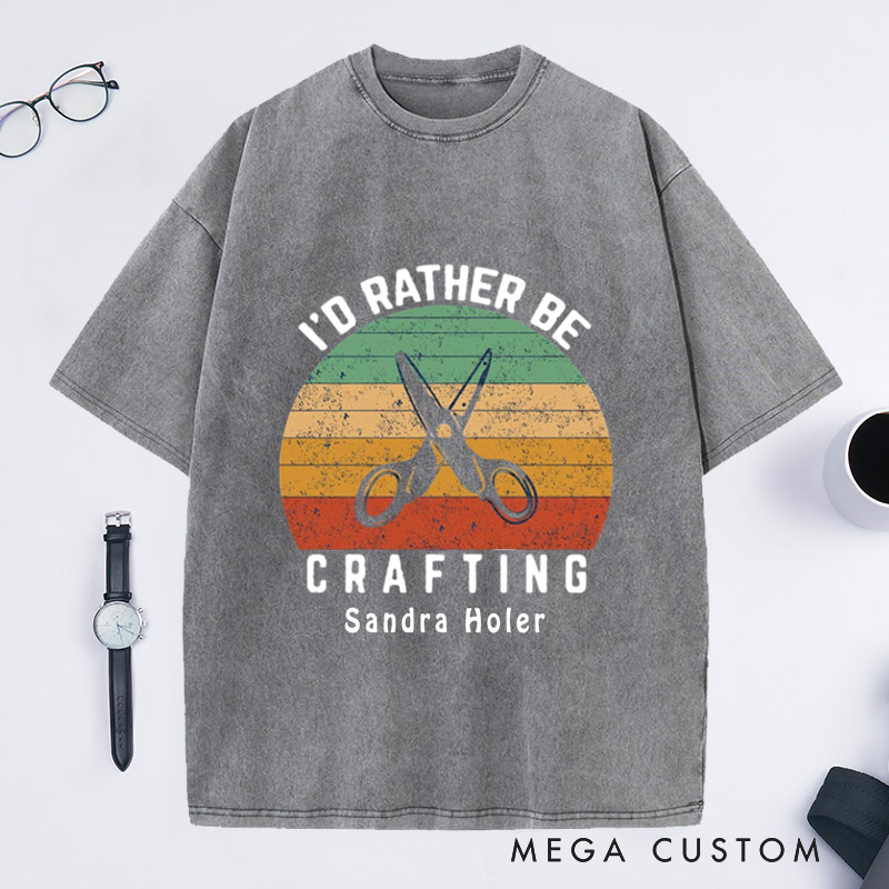 Personalized I'd Rather Be Crafting Washed T-Shirts Crochet T-Shirt Gift Funny shirts Crocheting Lovers Custom Tee