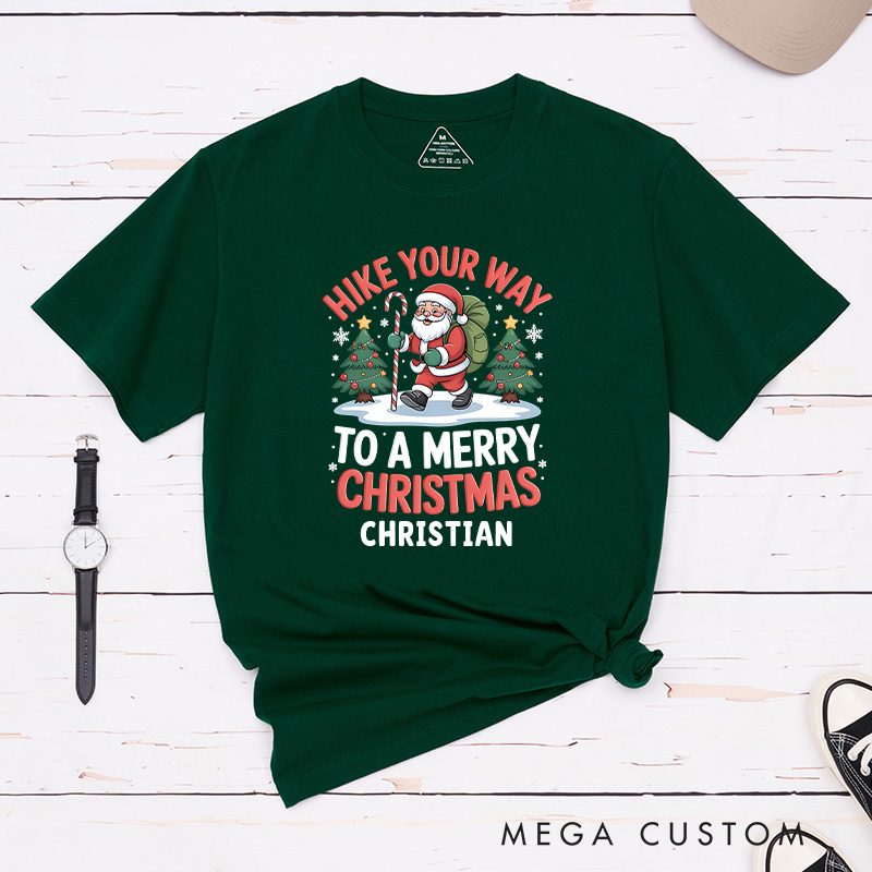 Personalized Hike Your Way to a Merry Christmas T-Shirt Outdoor Adventure Shirt Gift for Hiking Lover