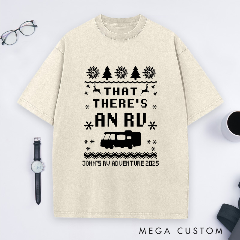 Personalized That There's an RV Washed T-Shirt Christmas Vacation Camping T-Shirt Gift for Outdoor Lover