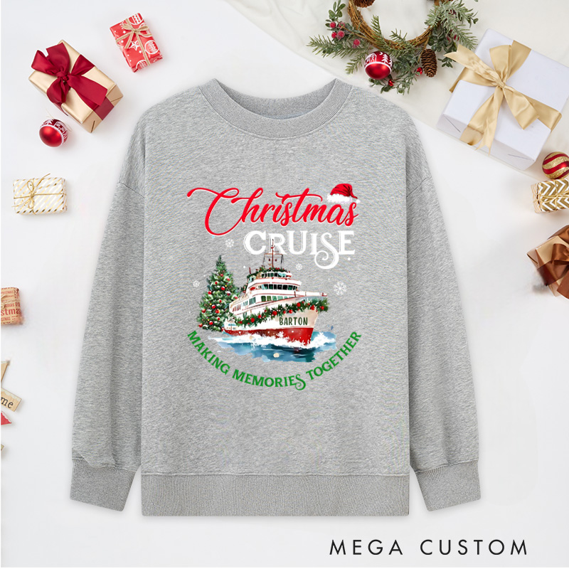 Personalized Christmas Cruise Sweatshirts Making Memories Together Christmas Sweatshirts Gift for Outdoor Travel Lover