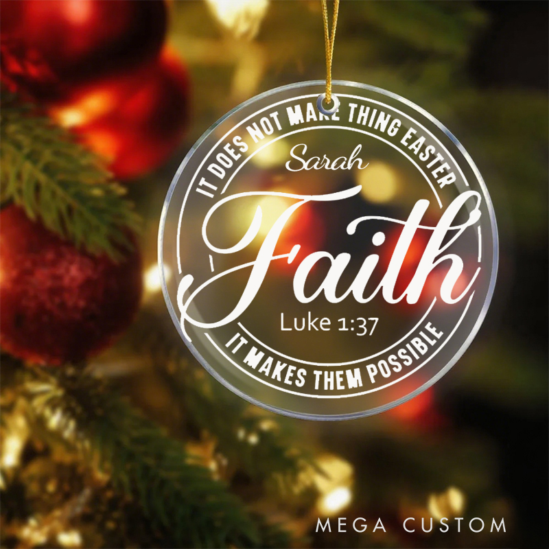 Personalized It Makes Them Possible Acrylic Ornament with Name Church Christening Religious Gift Bible Verse Gift