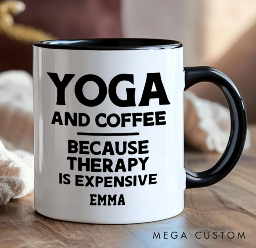 Personalized Yoga and Coffee Mug with Funny Quote Custom Name Perfect Gift for Yoga Lover