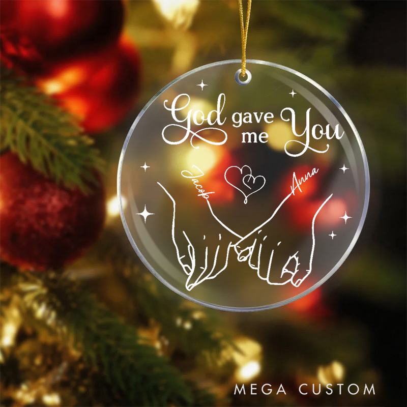 Personalized God Gave Me You Couple Circle Acrylic Ornament with Names Religious Gift Christmas Gift for Couple