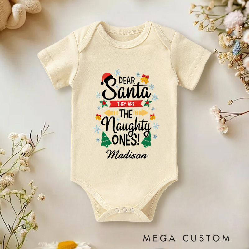 Personalized Dear Santa Naughty Ones Baby Onesie Perfect for Adding Humor to Festive Celebrations Baby Onesie