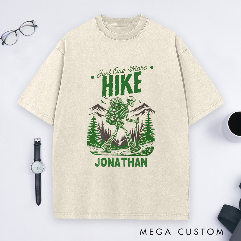 Personalized Just One More Hike Washed T-Shirt Skeleton Adventure Shirt Halloween Gift for Outdoor