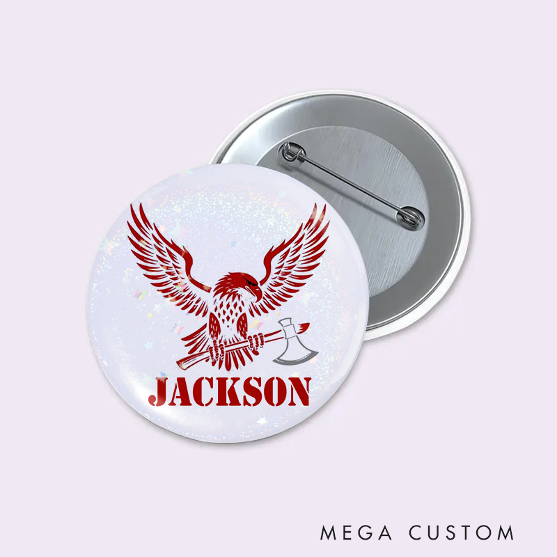 Personalized Firefighter Button Pin Eagle and Axe Design