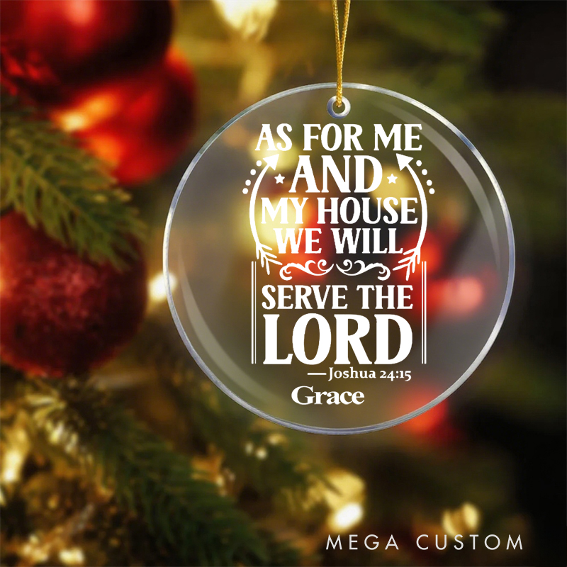 Personalized As for Me and My House We Will Serve the Lord Acrylic Ornament with Name Church Christening Religious Gift Bible Verse Gifts 