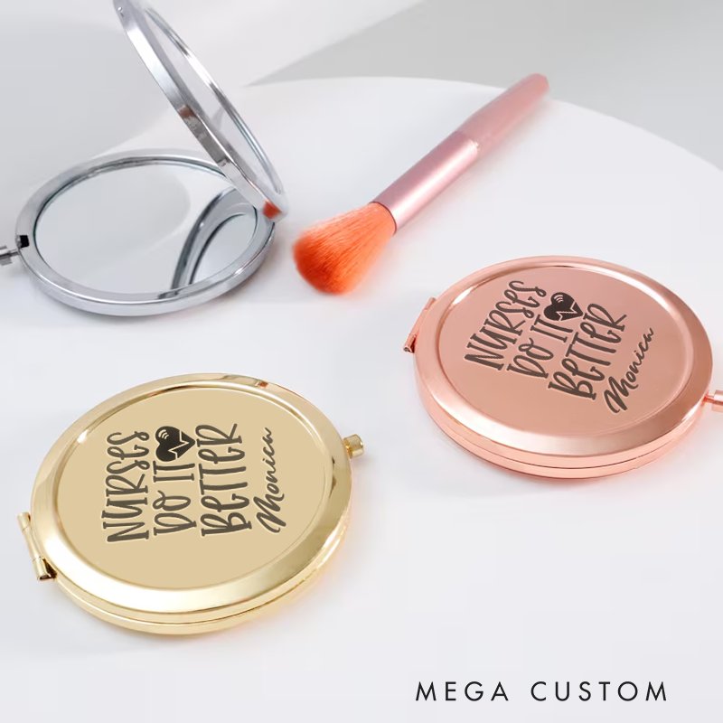 Personalized Nurse Compact Mirror Engraved Nurse Do It Better Design Mirror Pocket Mirror For Her Nurse Appreciation Gift 