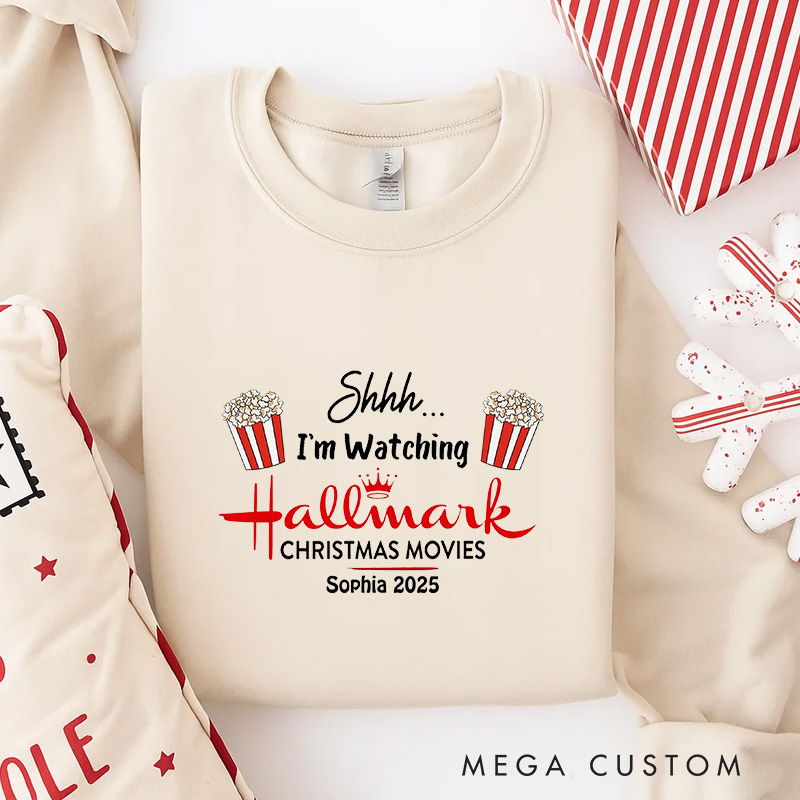 Personalized Shhh I'm Watching Christmas Movies Classic Sweatshirt Christmas Film Crewneck Movie Holiday Shirt