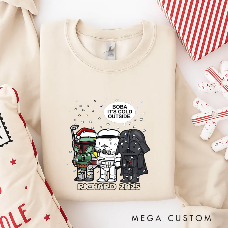 Personalized It's Cold Outside Christmas Classic Sweatshirt Galaxy War Film Crewneck Movie Holiday Shirt