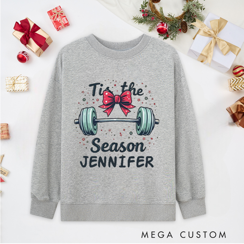 Personalized Christmas Classic Ugly Sweatshirts with Tis the Season Barbell and Bow for Fitness Enthusiasts Bodybuilders and Gym Lovers