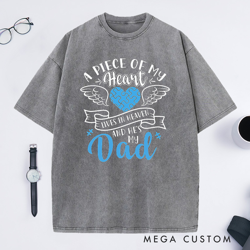 Personalized Memorial Washed T-Shirt Sympathy Gift Dad Memorial Shirt Puzzle Heart Wings A Piece of My Heart in Heaven