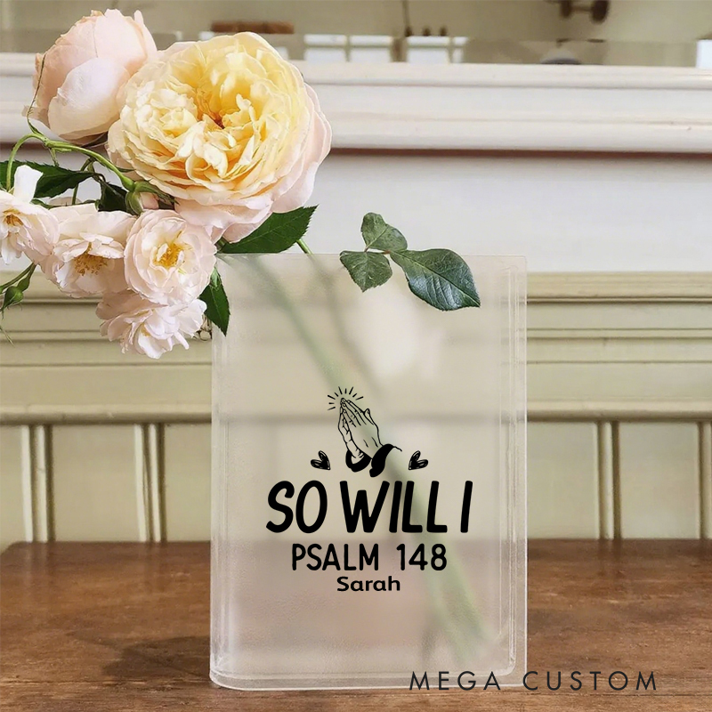 Personalized So Will I Psalm 148 Bookend Vase with Name Aesthetic Room Decor Baptism Birthday Gift for Christians